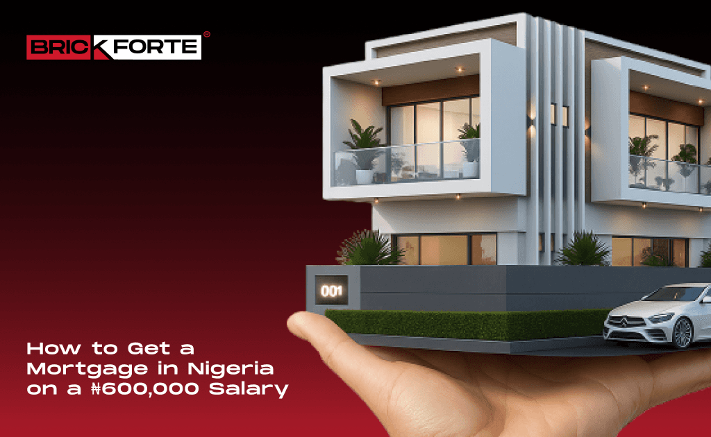 How to Get a Mortgage in Nigeria on a ₦600,000 Salary